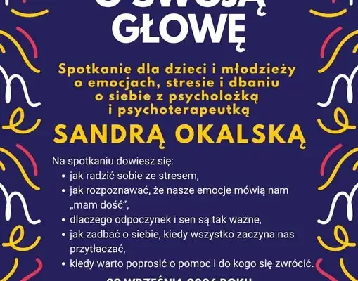 Strzegom: „Zadbaj o swoją głowę” – spotkanie o emocjach i stresie dla dzieci i młodzieży
