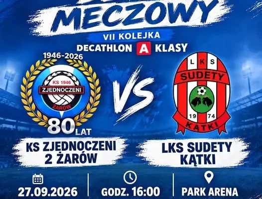 Żarów: Zjednoczeni grają z Sudetami Kątki w 7. kolejce Decathlon Klasy