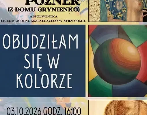 Strzegom: wernisaż Jadwigi Pozner w Izbie Tradycji – spotkanie sztuki i absolwentów