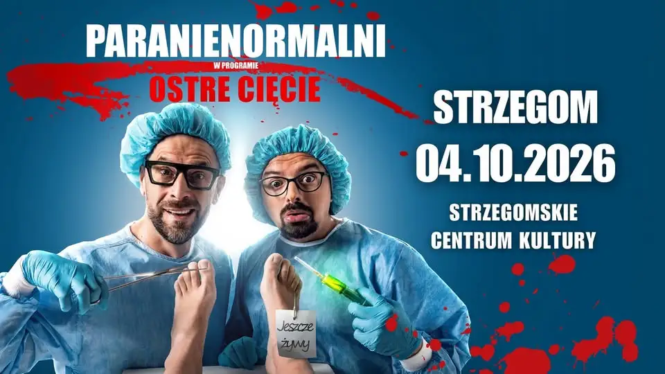Kabaret Paranienormalni w Strzegomiu – nowy program „Ostre Cięcie”