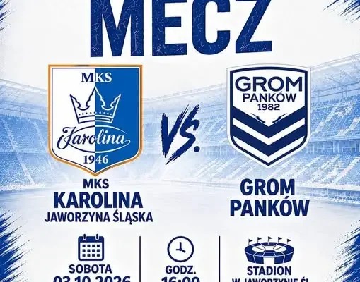 Dzień meczowy w Jaworzynie Śląskiej: Karolina kontra Grom Panków