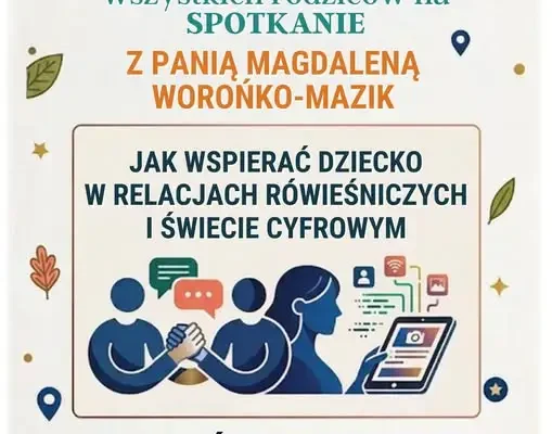 Spotkanie dla rodziców w Świebodzicach: jak wspierać dziecko w relacjach i cyfrowym świecie